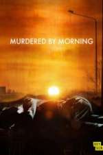 Watch Murdered by Morning 5movies