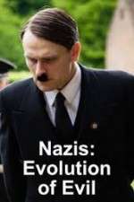 Watch Nazis Evolution of Evil 5movies