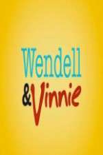 Watch Wendell and Vinnie 5movies