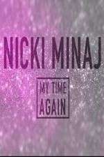 Watch Nicki Minaj: My Time Again 5movies