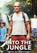 Watch Into the Jungle with Ed Stafford 5movies