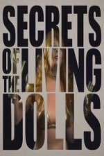 Watch Secrets of the Living Dolls 5movies