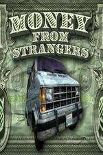 Watch Money From Strangers 5movies