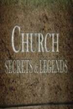 Watch Church Secrets & Legends 5movies