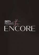 Watch BET Presents: The Encore 5movies