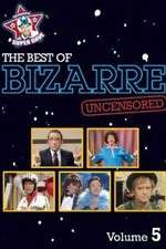 Watch Bizarre 5movies