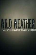 Watch Wild Weather with Richard Hammond 5movies