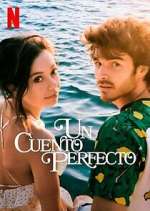 Watch Un Cuento Perfecto 5movies