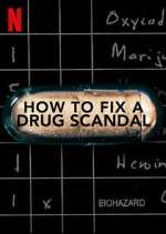 Watch How to Fix a Drug Scandal 5movies