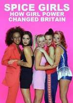 Watch Spice Girls: How Girl Power Changed Britain 5movies