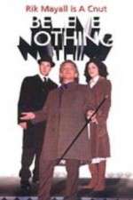 Watch Believe Nothing 5movies