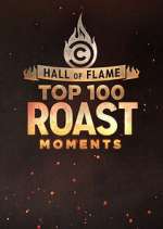 Watch Hall of Flame: Top 100 Comedy Central Roast Moments 5movies