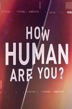 Watch How Human Are You? 5movies