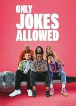 Watch Only Jokes Allowed 5movies