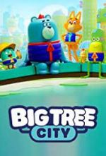 Watch Big Tree City 5movies