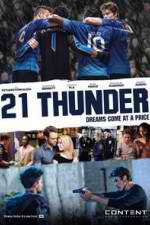 Watch 21 Thunder 5movies