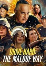 Watch Drive Hard: The Maloof Way 5movies