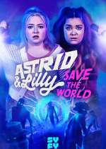 Watch Astrid & Lilly Save the World 5movies