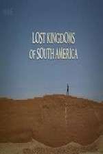 Watch Lost Kingdoms of South America 5movies