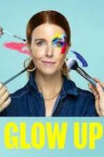 Watch Glow Up: Britain\'s Next Make-Up Star 5movies