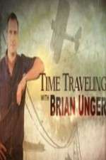 Watch Time Traveling with Brian Unger 5movies