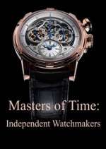 Watch Masters of Time: Independent Watchmakers 5movies