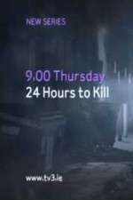 Watch 24 Hours to Kill 5movies