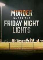 Watch Murder Under the Friday Night Lights 5movies