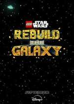 Watch LEGO Star Wars: Rebuild the Galaxy 5movies