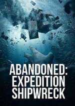 Watch Abandoned: Expedition Shipwreck 5movies