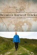 Watch Britains Ancient Tracks with Tony Robinson 5movies