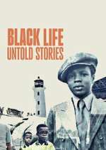 Watch Black Life: Untold Stories 5movies