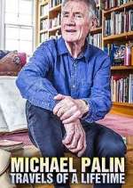 Watch Michael Palin: Travels of a Lifetime 5movies