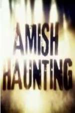 Watch Amish Haunting 5movies