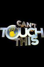 Watch Can't Touch This 5movies