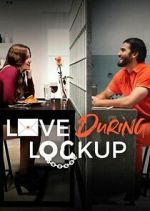 Watch Love During Lockup 5movies