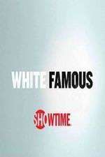 Watch White Famous 5movies