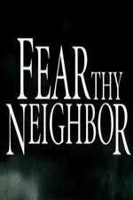 Watch Fear Thy Neighbor 5movies