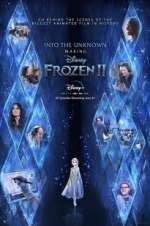 Watch Into the Unknown: Making Frozen 2 5movies