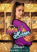 Watch Ayla y los Mirror 5movies