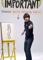 Watch Important Things with Demetri Martin 5movies