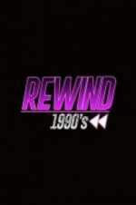 Watch Rewind 1990s 5movies