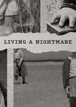 Watch Living a Nightmare 5movies