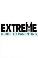 Watch Extreme Guide to Parenting 5movies