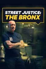 Watch Street Justice: The Bronx 5movies