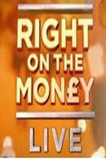 Watch Right On The Money: Live 5movies