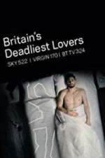 Watch Britain\'s Deadliest Lovers 5movies