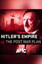 Watch Hitler's Empire: The Post War Plan 5movies