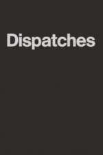Watch Dispatches 5movies