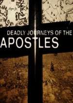 Watch Deadly Journeys of the Apostles 5movies